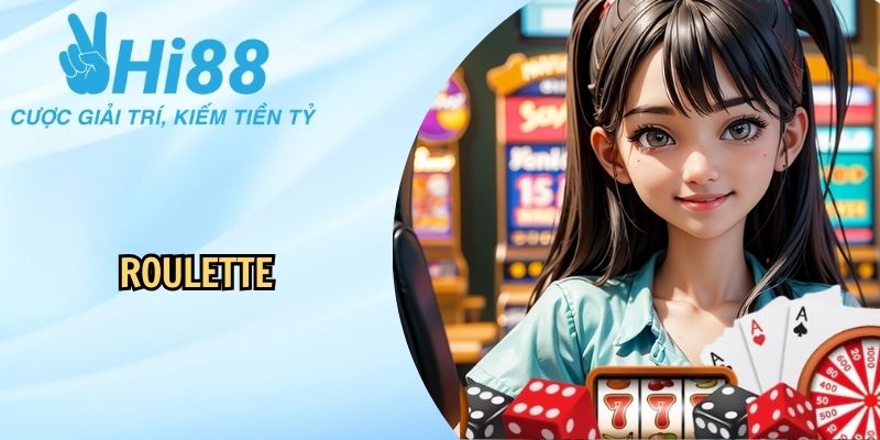 Roulette Hi88: hướng dẫn chơi từ a – z cho cược thủ